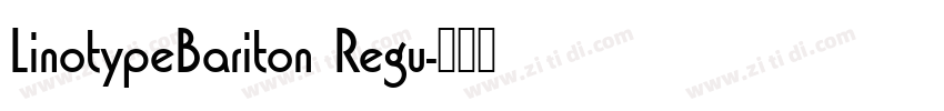 LinotypeBariton Regu字体转换